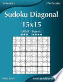 libro Sudoku Diagonal 15x15   Difícil A Experto   Volumen 9   276 Puzzles